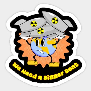 We Need A Bigger Boat Retro Vintage Cartoon Sticker